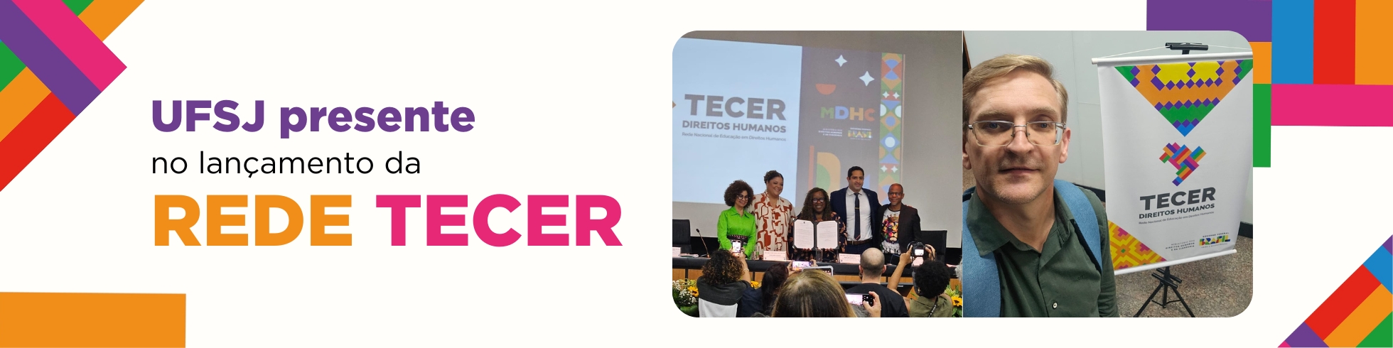 UFSJ presente no lançamento da Rede Tecer